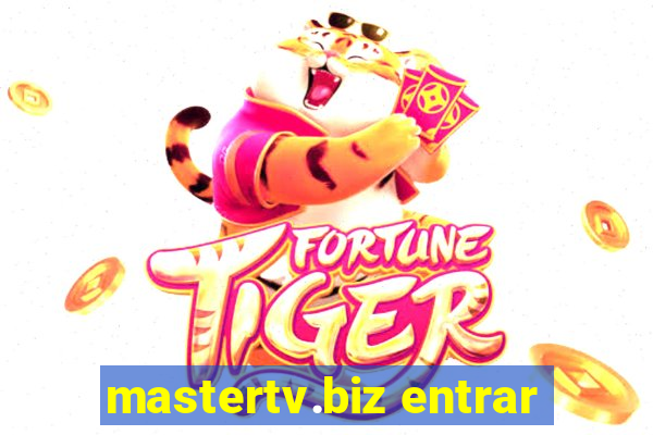 mastertv.biz entrar